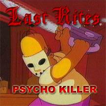 Last Rites (ITA) : Psycho Killer